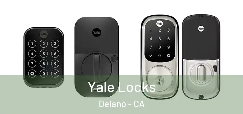  Yale Locks Delano - CA